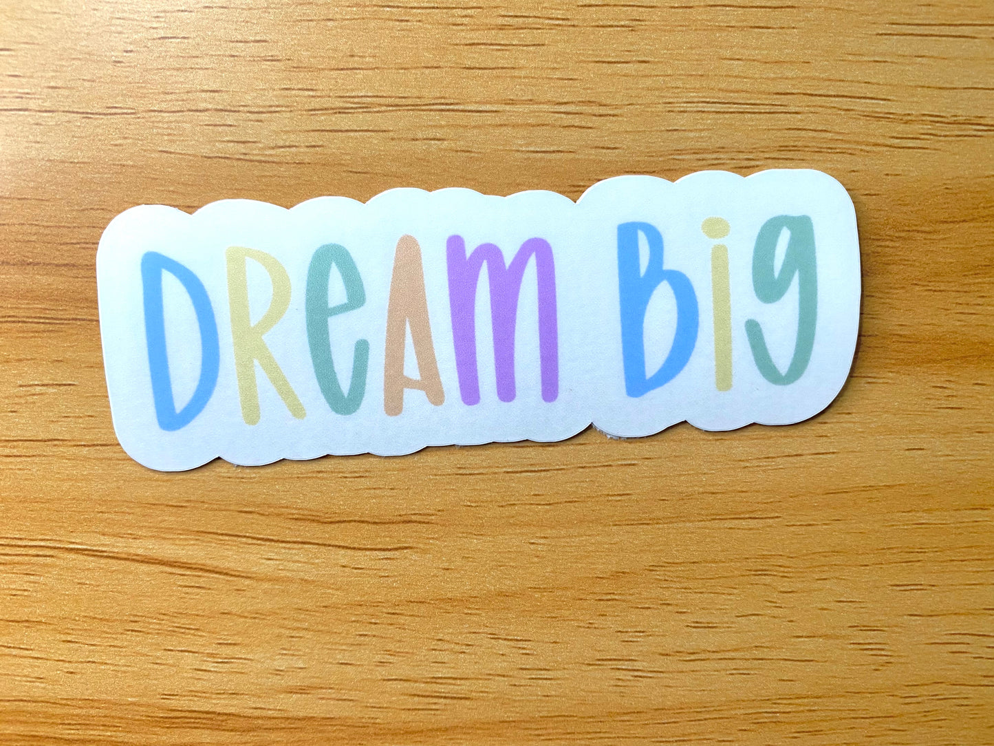 Dream Big matte vinyl sticker