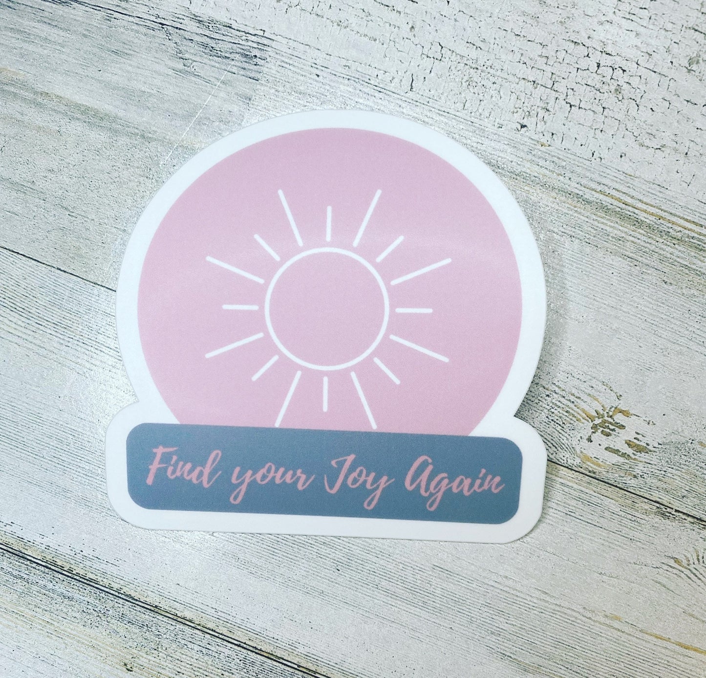 Find your joy again matte vinyl sticker